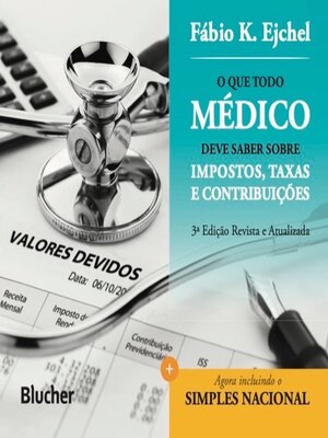 cover image of O que todo médico deve saber sobre impostos, taxas e contribuições
